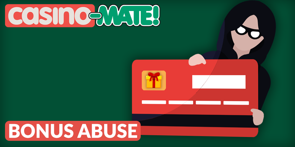 Abuse of bonus by Casino-Mate Players