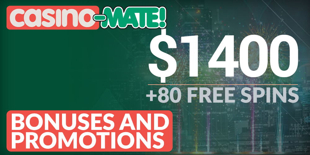 Casino Mate bonus of AU$1400 and 80 free spins for Australian players