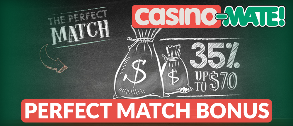 Perfect Match Bonus at Casino Mate up to $75