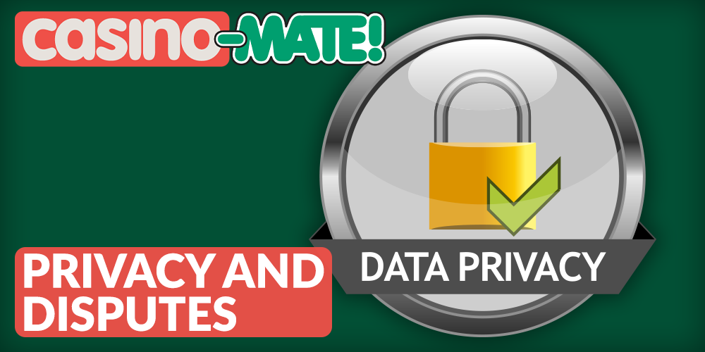 Privacy and Disputes at Casino Mate