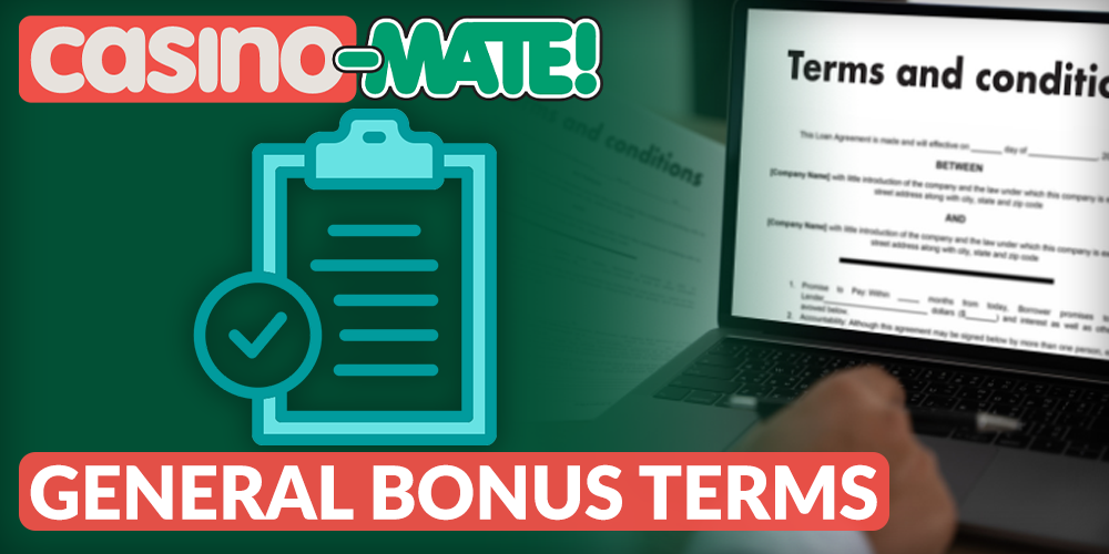 General Bonus Terms and Conditions at Casino Mate