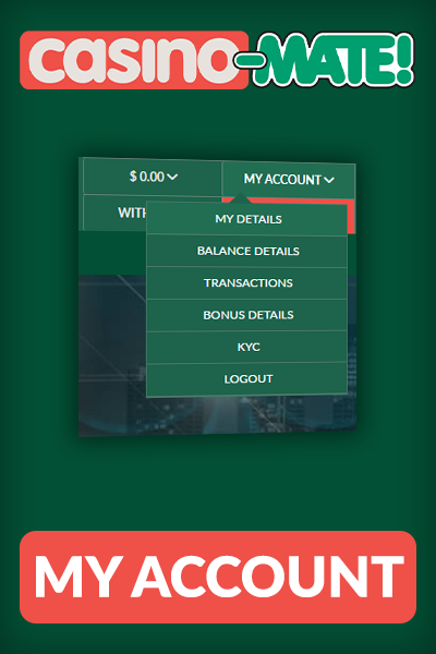 image of 'MY ACCOUNT' drop-down menu at Casino Mate